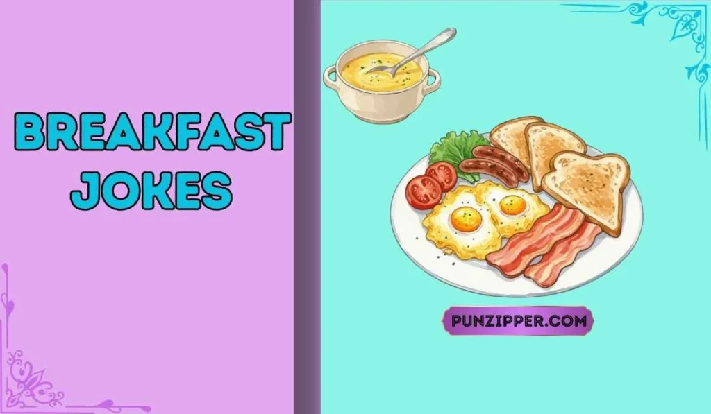 breakfast jokes