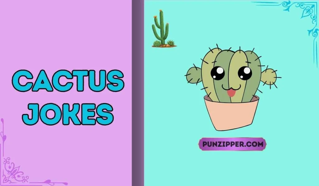cactus jokes