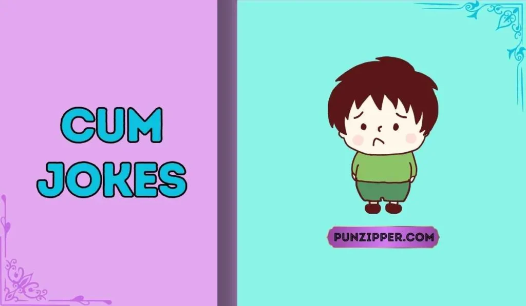 cum jokes