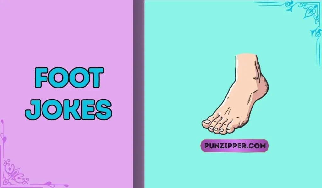 foot jokes