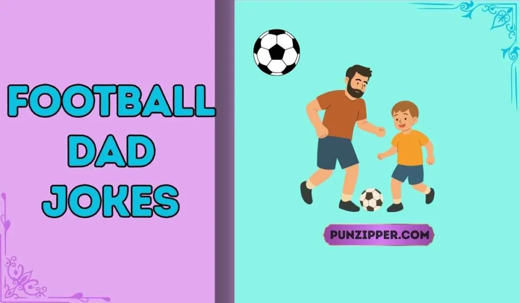 football dad jokes