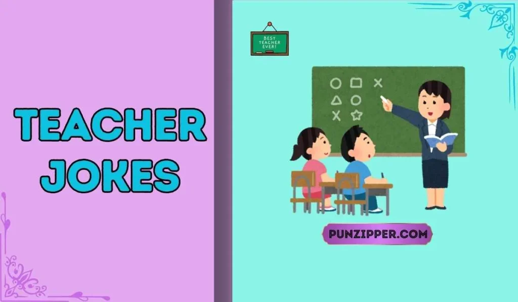 Teacher jokes
