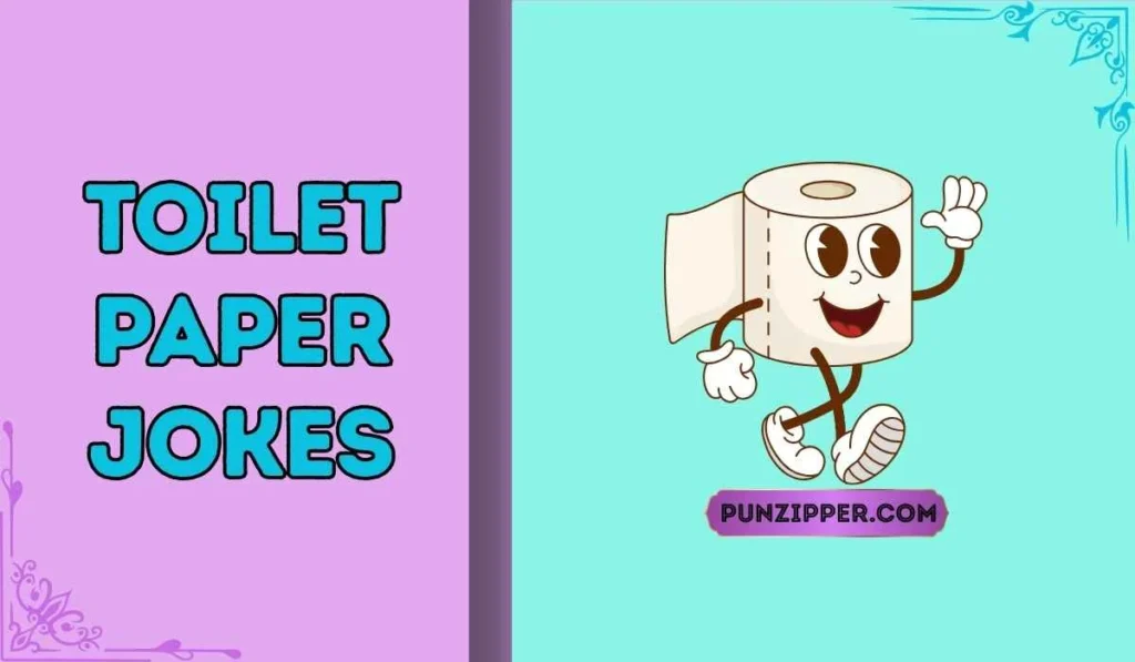 toilet paper jokes