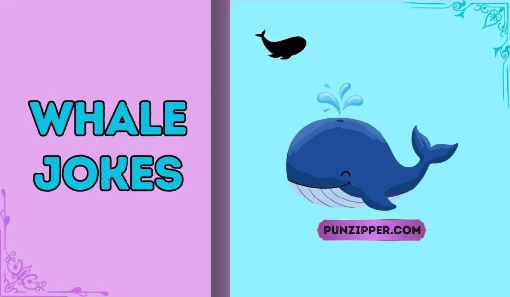 whale jokes