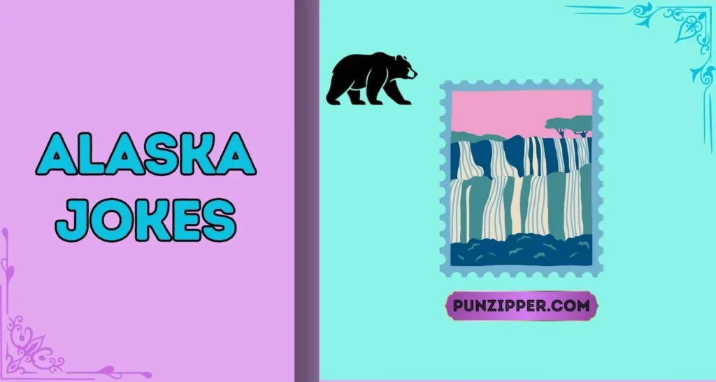 Alaska Jokes