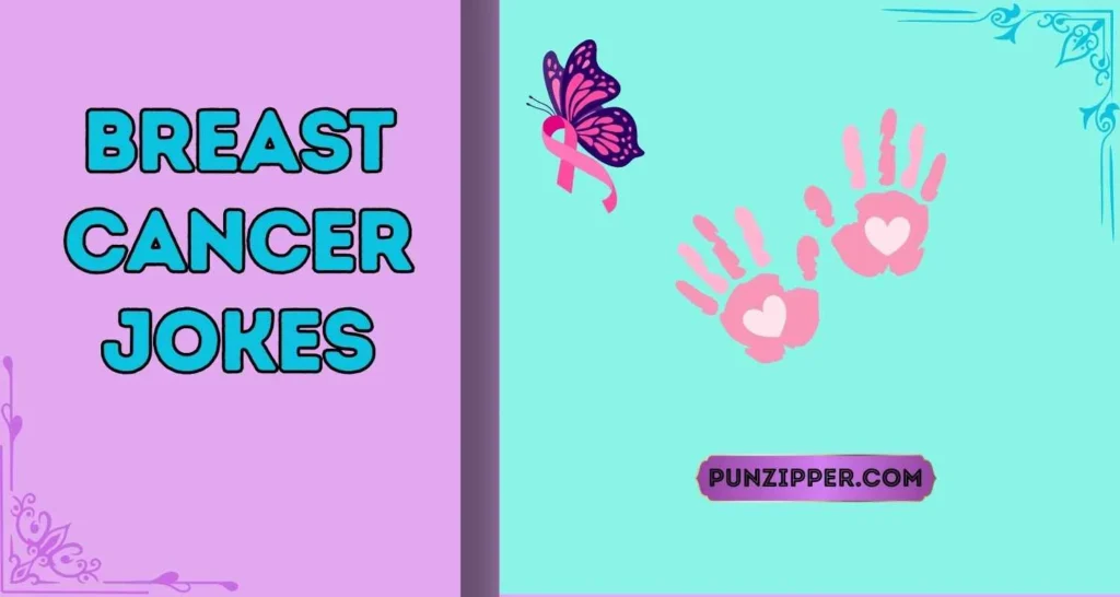 Breast Cancer Jokes