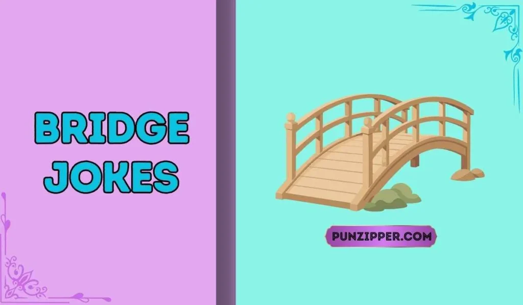 bridge jokes