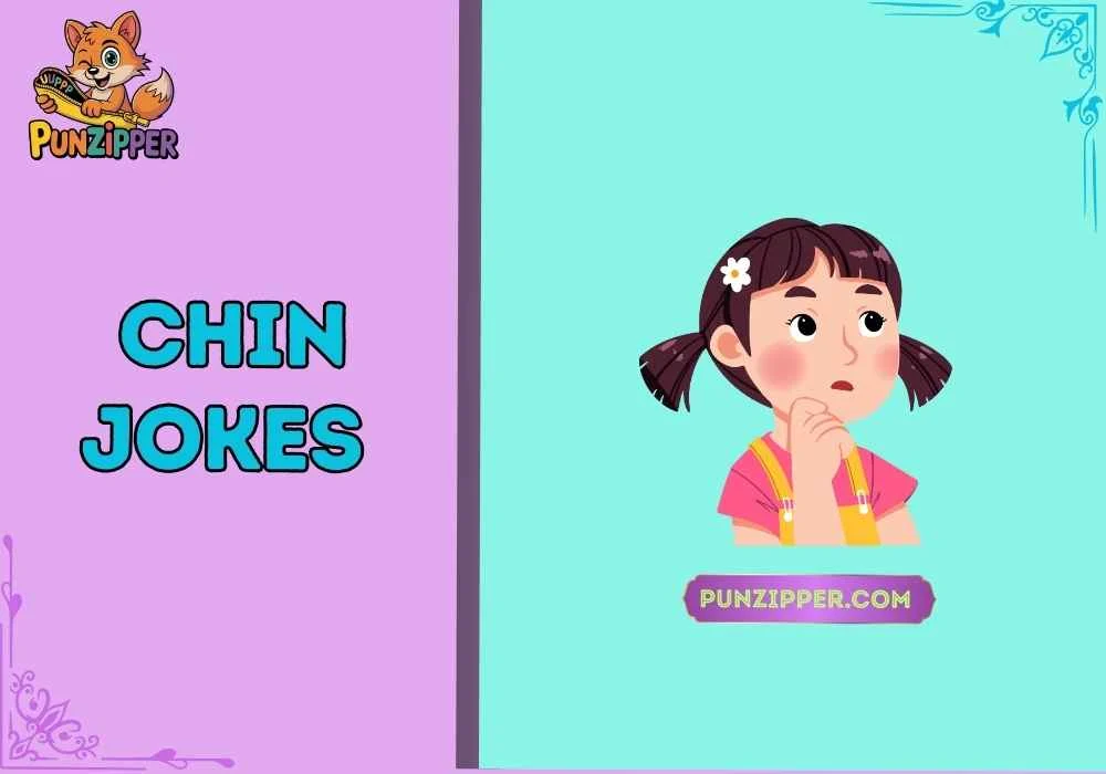 chin jokes