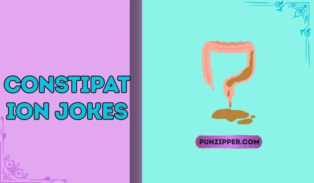 constipation jokes