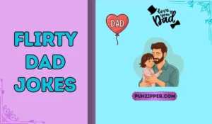 Flirty dad jokes