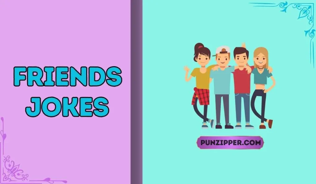 friends jokes
