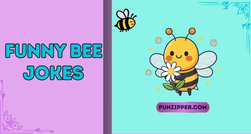 Funny Bee Jokes