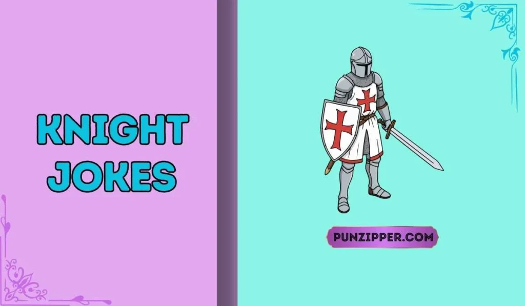 knight jokes
