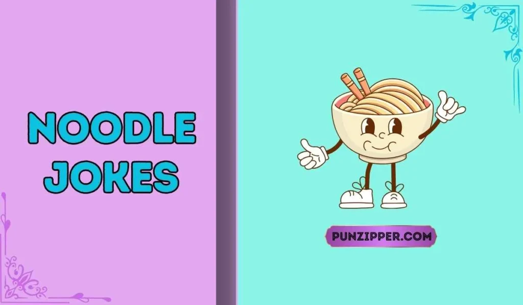 noodle jokes
