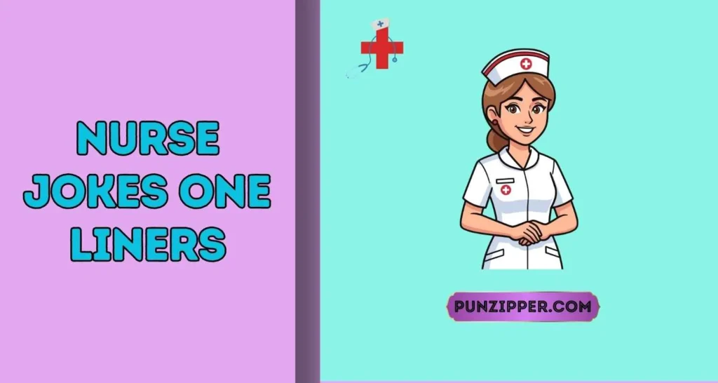 Nurse Jokes One Liners