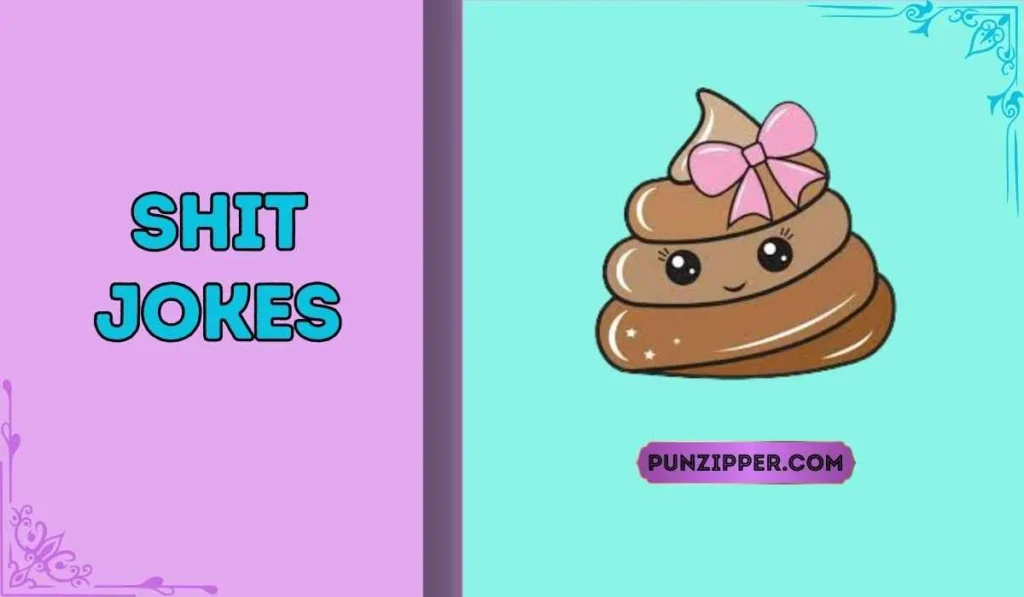 shit jokes