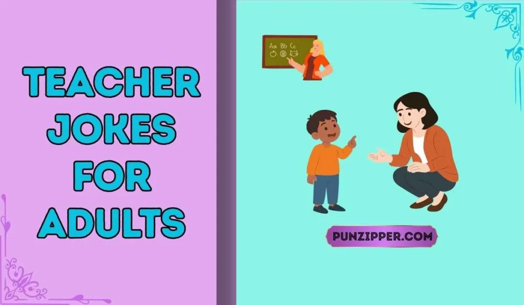 teacher jokes for adults