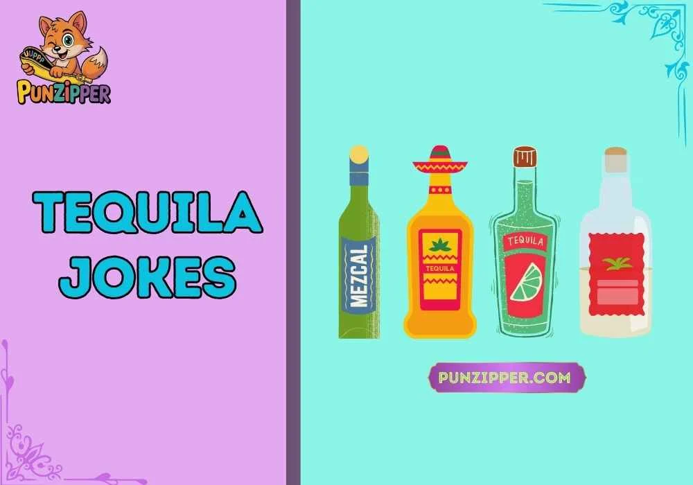 tequila jokes