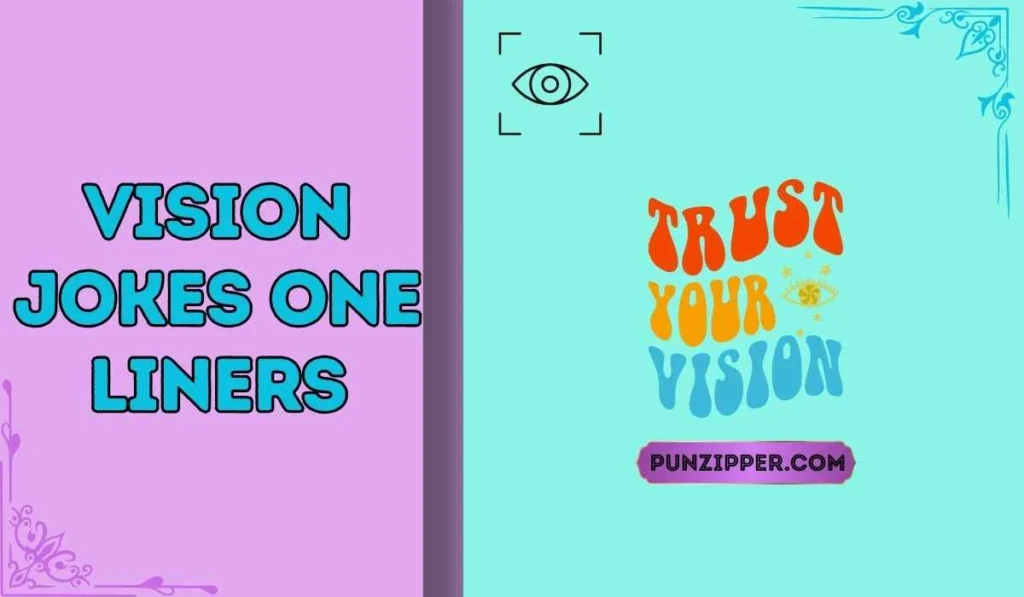 vision jokes one liners