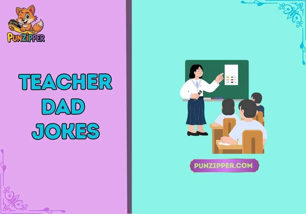 teacher dad jokes